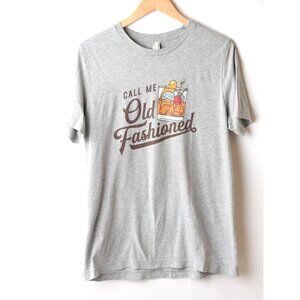Call Me Old Fashioned Shirt Vintage Whiskey Lover Gift Unisex T-shirt Sz L Soft